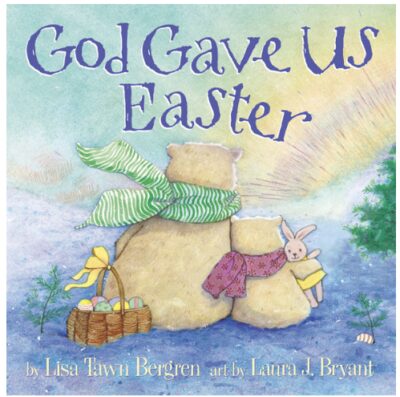 this is an image of a children's religious book entitled "God gave us Easter." 