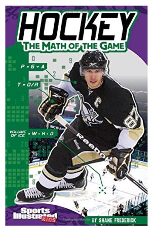 This is an image of kid's hockey the math of the game book