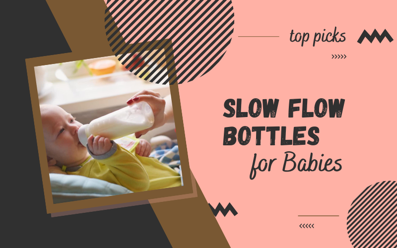 4 Best Slow Flow Bottles for Babies In 2024 Buying Guide