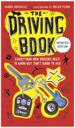 This is an image of teen's Driving book everything new drivers need to know but don't know to ask