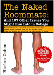 The Naked Roommate And 107 Other Issues You Might Run Into in College for adults and teens