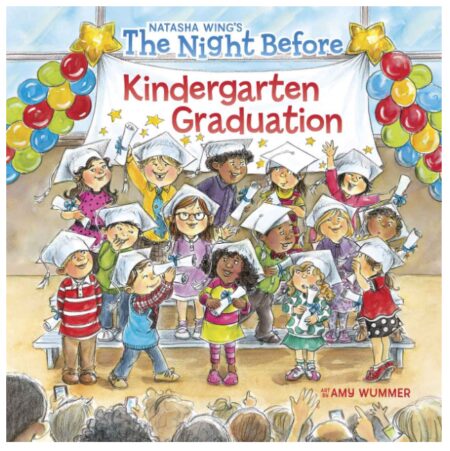 This is an image of a The Night Before Kindergarten Graduation book for little kids. 