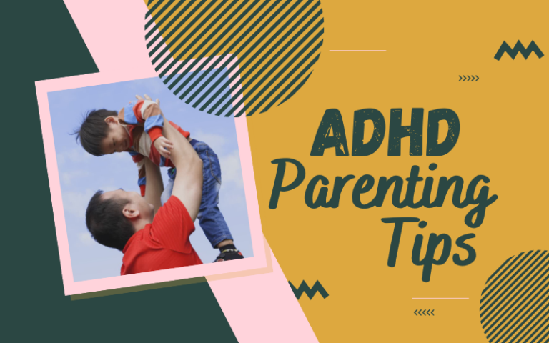 Tips for Parenting a Child With ADHD