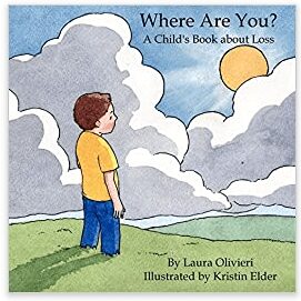 This is an image of kids sympathy book gift, Where Are You? A Child's Book About Loss null Edition