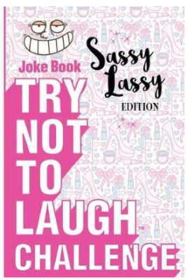 This is an image of girl's joke book try not laugh