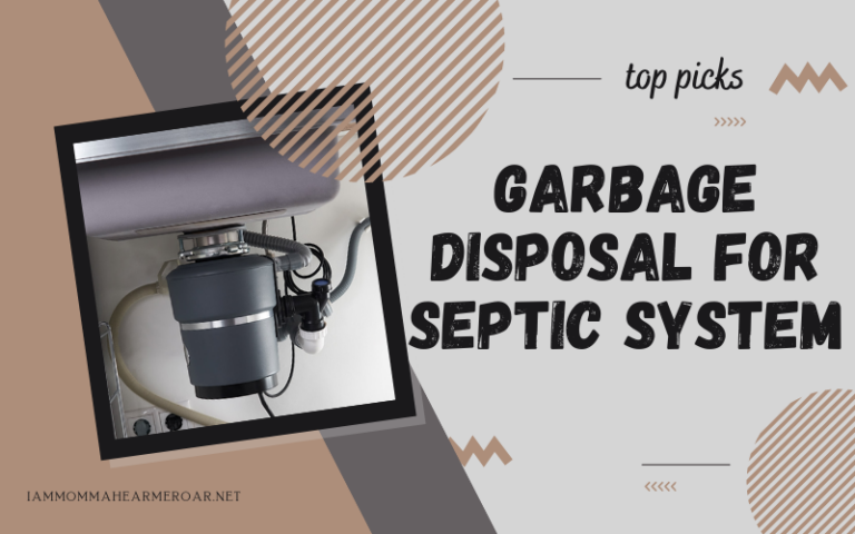 Best Garbage Disposal for Septic System - top picks